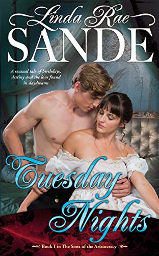 Tuesday Nights (The Sons of the Aristocracy Book 1)