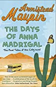 The Days of Anna Madrigal: Tales of the City 9 (Tales of the City Series)