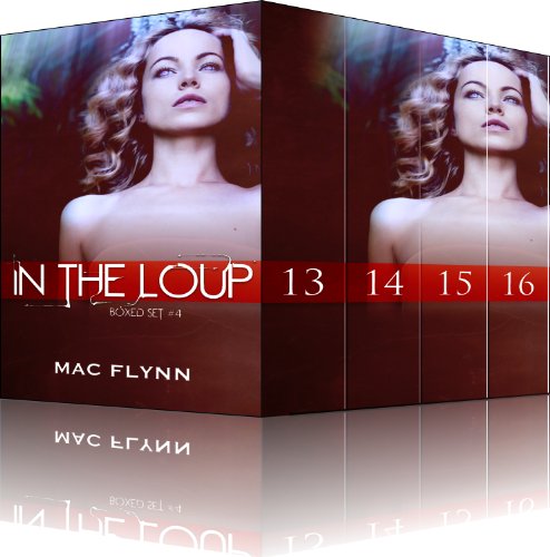 In the Loup Boxed Set #4 (Werewolf Shifter Romance)