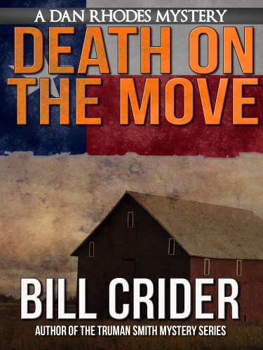 Death on the Move - A Dan Rhodes Mystery (Dan Rhodes Mysteries Book 4)