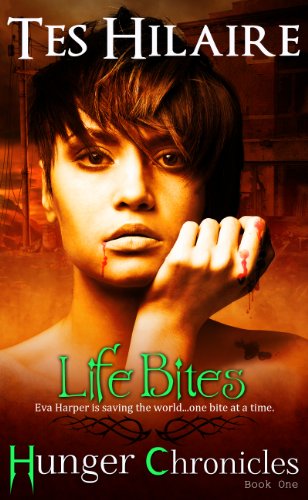 Life Bites (Hunger Chronicles Book 1)