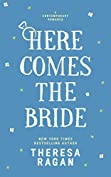 Here Comes the Bride