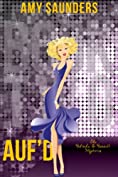 Auf'd (The Belinda &amp; Bennett Mysteries, Book Two)