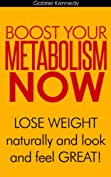 Boost Your Metabolic Rate Fast: Metabolism Diet Book Includes Paleo Foods, Drinks and Juicer Recipes that Boost and Cleanse Your Metabolism: Lose Weight ... Lose Pounds, Weight Loss Motivation Series)