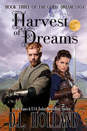 Harvest of Dreams (The Gods' Dream Trilogy Book 3)