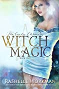 Witch Magic: The Cindy Chronicles Volume One: A Blood and Snow Novelette