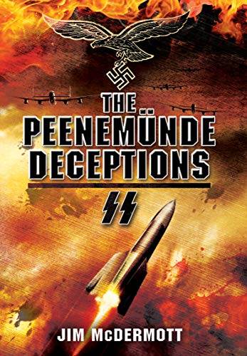 The Peenemunde Deceptions