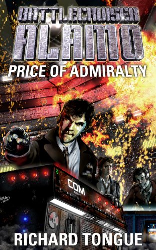 Battlecruiser Alamo: The Price of Admiralty (Battlecruiser Alamo Series Book 1)