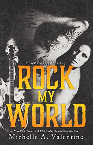 Rock My World (Black Falcon Series Novella 2.5)