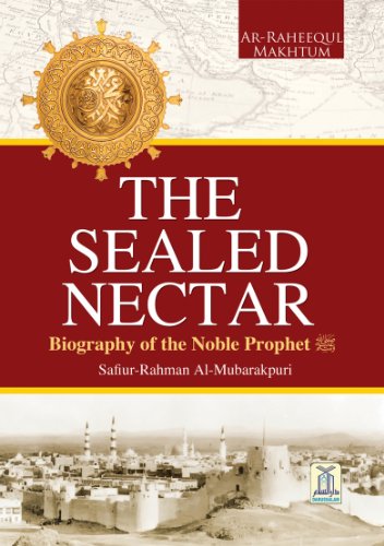 The Sealed Nectar | Biography of Prophet Muhammad