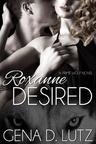 Roxanne Desired (Prime Wolf Book 2)