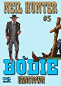 Hangtown (A Bodie the Stalker Western Book 5)