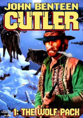 John Cutler 1: The Wolf-Pack (A John Cutler Western)