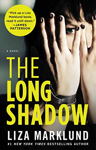 The Long Shadow: A Novel (The Annika Bengtzon Series Book 4)