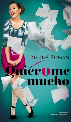 Qui&eacute;rome mucho (Spanish Edition)