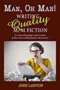 Man, Oh Man: Writing Quality M/M Fiction