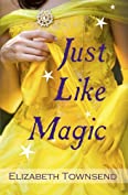 Just Like Magic (Ella and her Stepsisters Book 1)