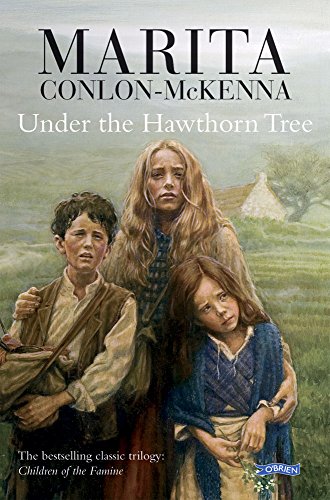 Under the Hawthorn Tree: Children of the Famine (Children of the Famine Series Book 1)