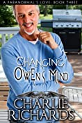 Changing Owen's Mind (A Paranormal's Love Book 3)