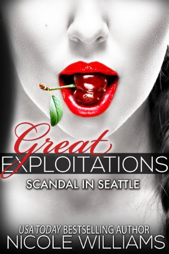 Scandal in Seattle: Great Exploitations #2