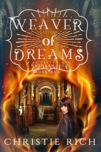 Weaver of Dreams (Netherworld Series Book 1)