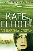 An Earthly Crown (The Novels of the Jaran Book 2)