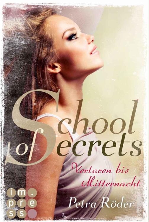 School of Secrets - Verloren bis Mitternacht