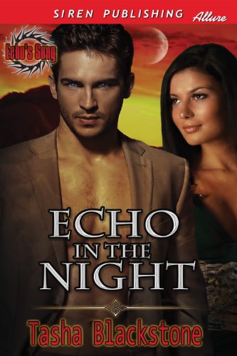 Echo in the Night [Echo's Song] (Siren Publishing Allure)