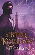 The Bitter Kingdom (Fire &amp; Thorns Trilogy Book 3)