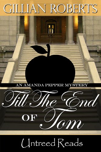 Till the End of Tom (An Amanda Pepper Mystery Book 12)