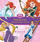 Disney Princess: Princess Adventure Tales: A Disney Story Collection (Storybook Collections)