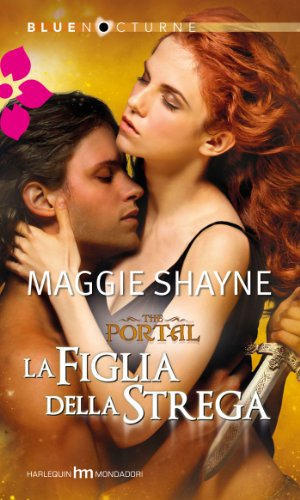 The portal - la figlia della strega (Italian Edition)