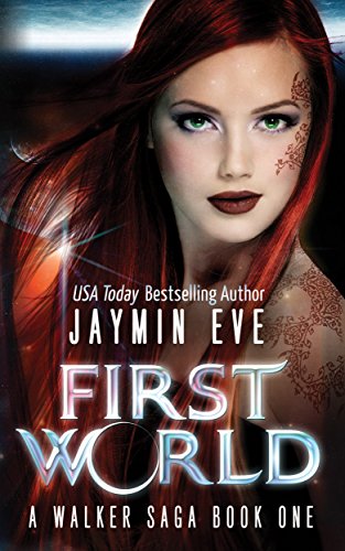 First World (A Walker Saga Book 1)