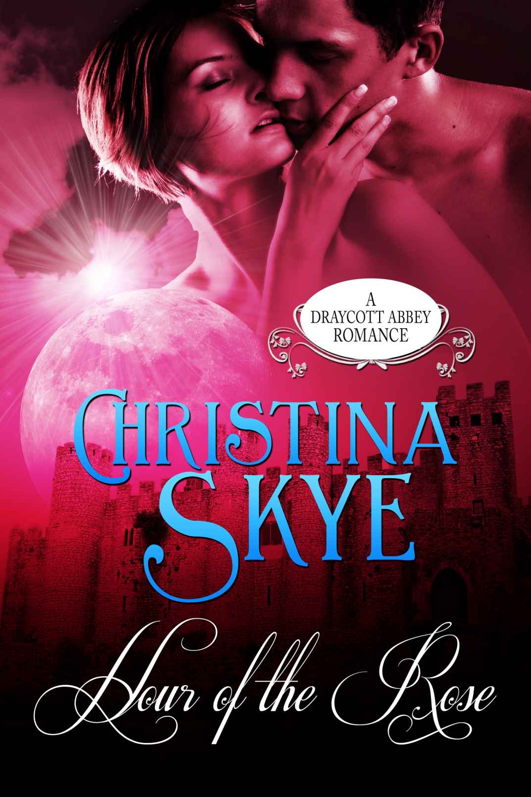 Hour of the Rose (Draycott Abbey Romance)