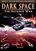 Dark Space (Book 2): The Invisible War