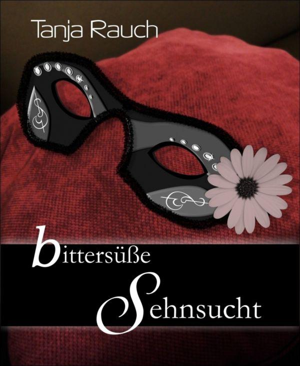 Bittersüße Sehnsucht