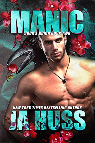 MANIC (Rook and Ronin Book 2)