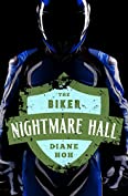 The Biker (Nightmare Hall Book 24)