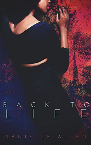 Back to Life (Back to Life #1)