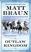 Outlaw Kingdom: Bill Tilghman Was The Man Who Tamed Dodge City. Now He Faced A Lawless Frontier. (Gunfighter Chronicles)