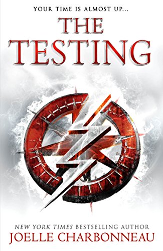 The Testing (The Testing Trilogy Book 1)