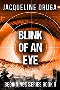 Blink of an Eye: Beginnings Series Book 8