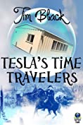 Tesla's Time Travelers