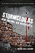 Stormclouds: New Friends. Old Differences.