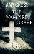 The Vampire's Grave and Other Stories