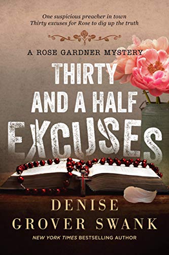 Thirty and a Half Excuses (Rose Gardner Mystery, Book 3)