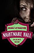 Deadly Attraction (Nightmare Hall Book 3)