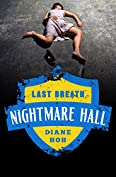 Last Breath (Nightmare Hall Book 17)