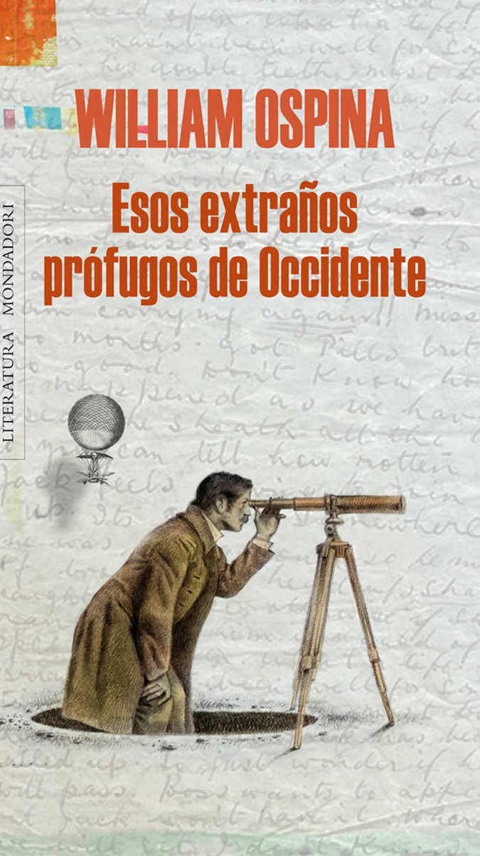 Esos extraños prófugos de Occidente (Spanish Edition)