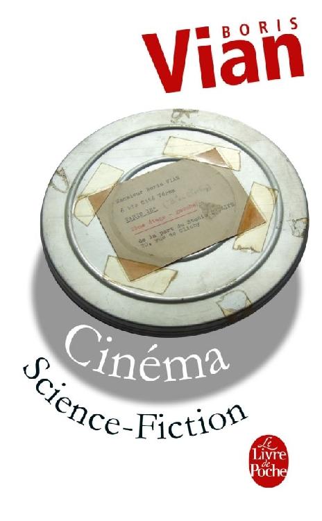 Cinéma Science-Fiction (Littérature & Documents t. 14456) (French Edition)